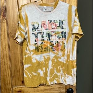 “Raise them kind” graphic tee